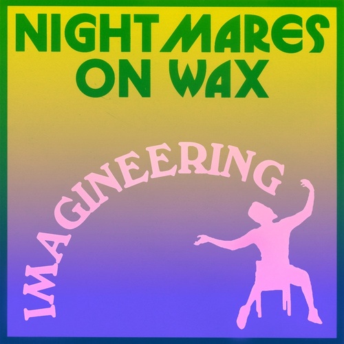 Nightmares On Wax - Imagineering [WARPDD321A]